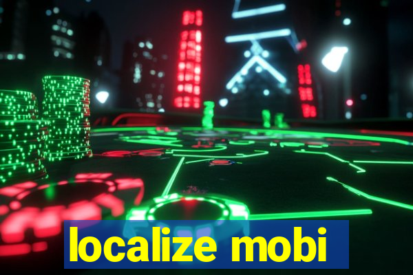 localize mobi