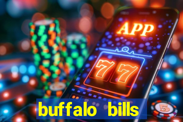 buffalo bills resort & casino