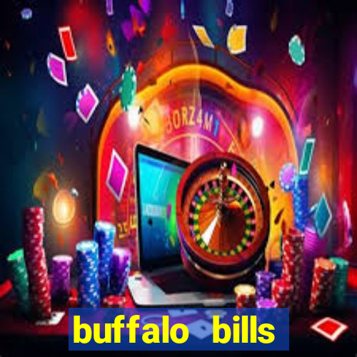 buffalo bills resort & casino