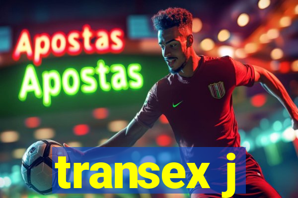 transex j