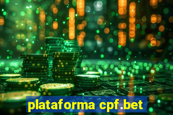 plataforma cpf.bet