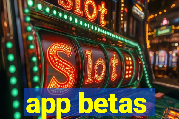 app betas