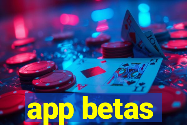 app betas