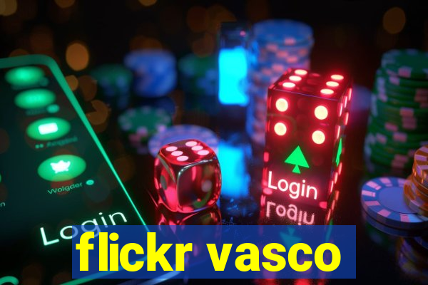 flickr vasco