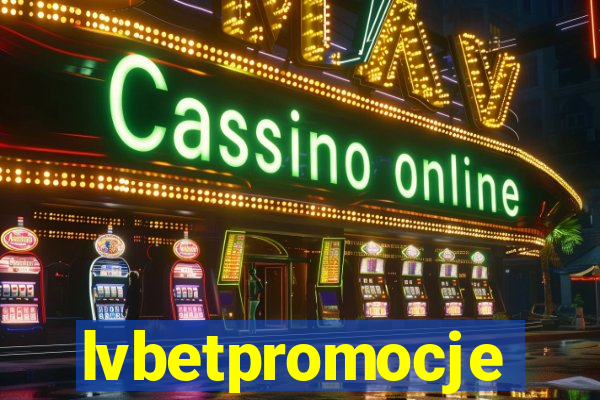 lvbetpromocje