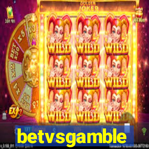 betvsgamble