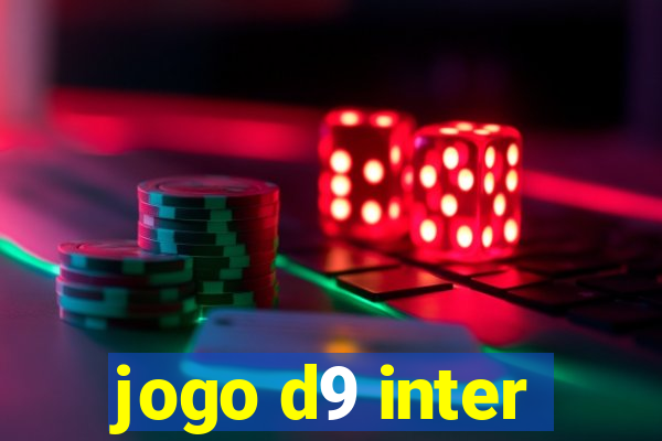 jogo d9 inter