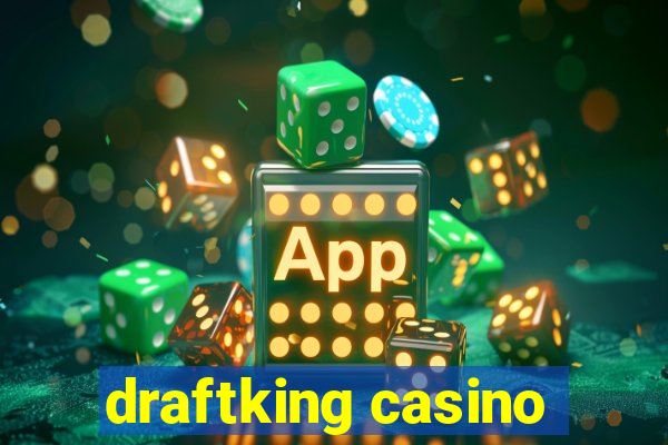 draftking casino