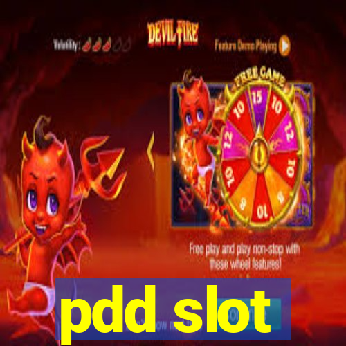 pdd slot