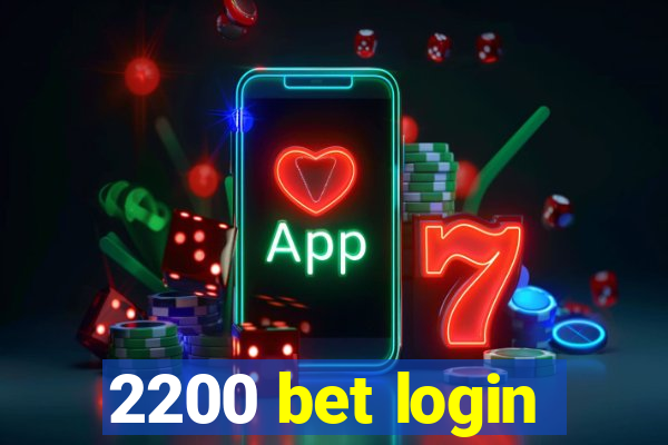 2200 bet login