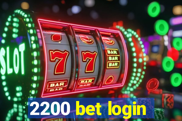 2200 bet login