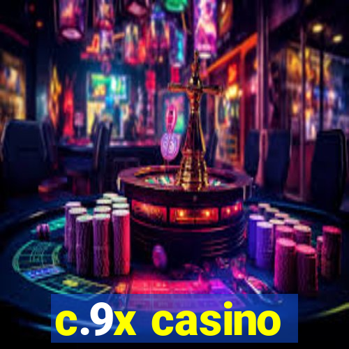 c.9x casino