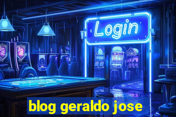 blog geraldo jose