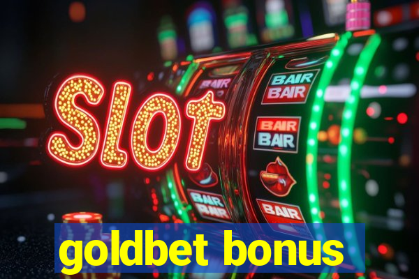 goldbet bonus