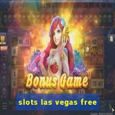 slots las vegas free