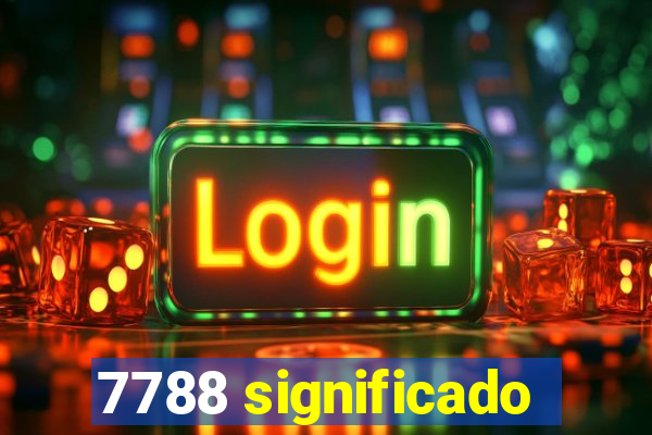 7788 significado