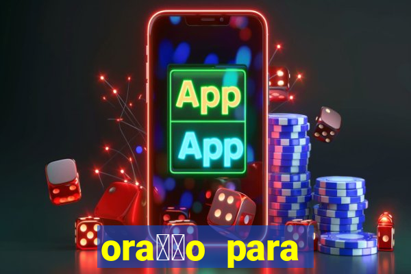 ora莽茫o para ganhar dinheiro