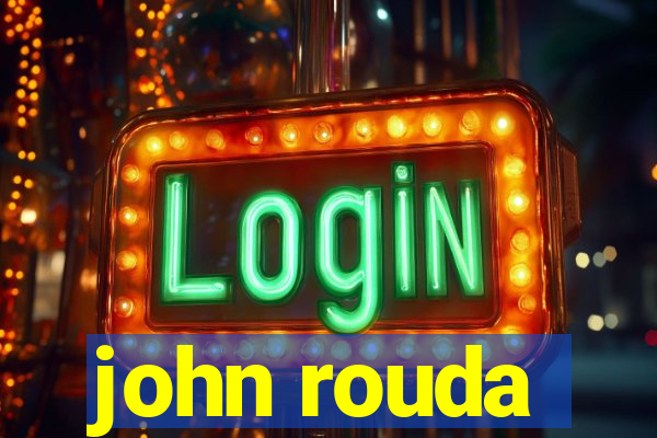 john rouda