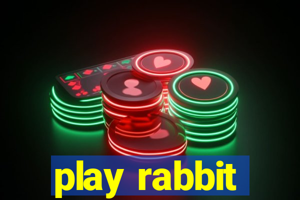 play rabbit