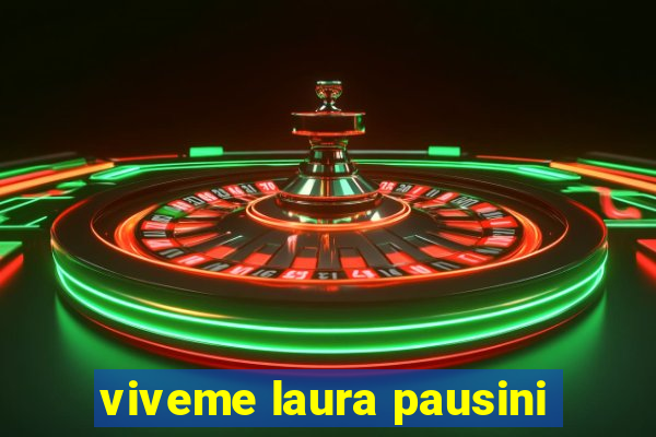 viveme laura pausini