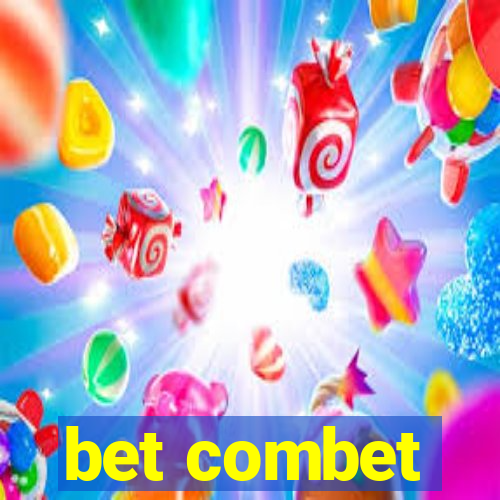 bet combet