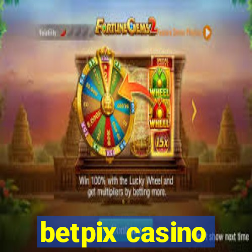 betpix casino