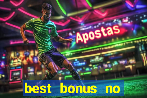 best bonus no deposit casino