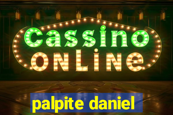 palpite daniel