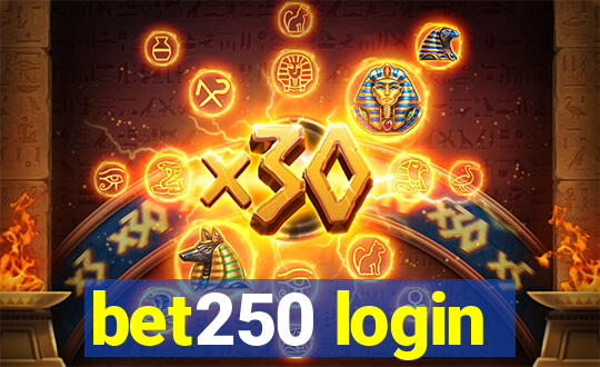 bet250 login