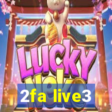 2fa live3