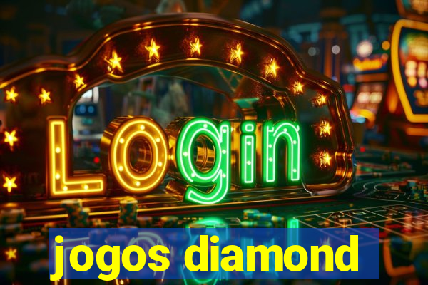 jogos diamond