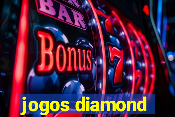 jogos diamond