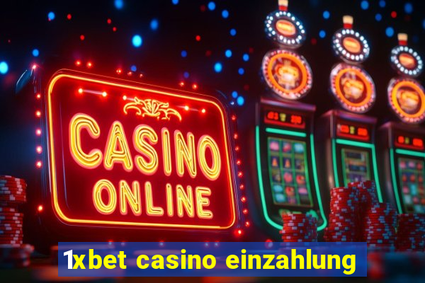 1xbet casino einzahlung