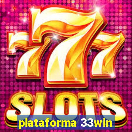 plataforma 33win