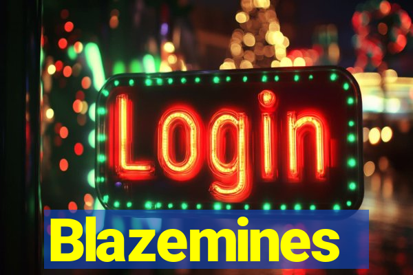 Blazemines