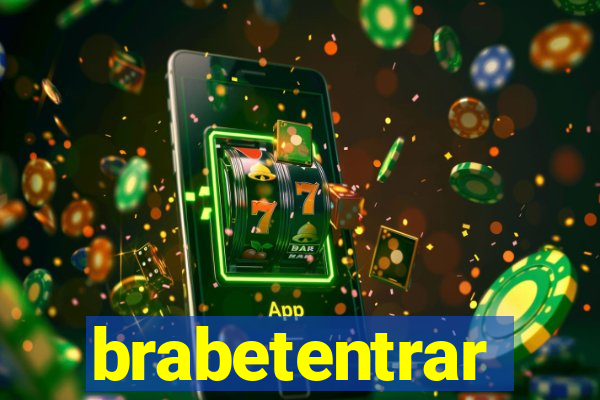 brabetentrar