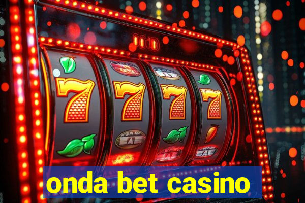 onda bet casino