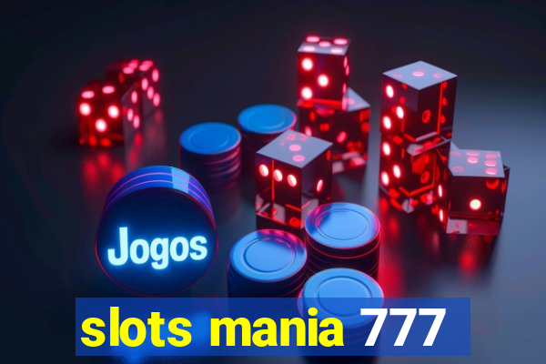 slots mania 777