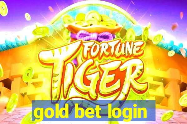 gold bet login