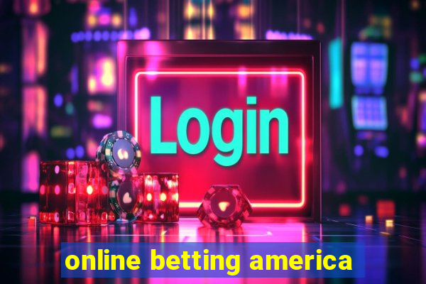 online betting america