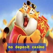 no deposit casino bonus free spins