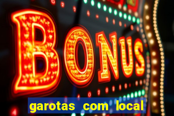 garotas com local santos sp