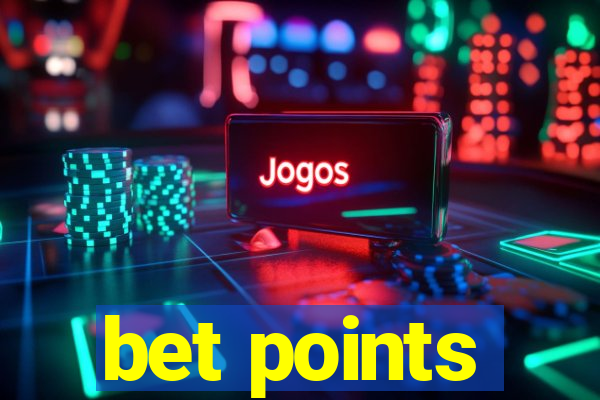 bet points