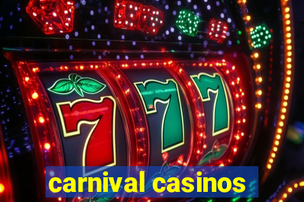 carnival casinos