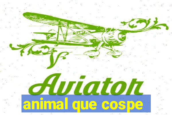 animal que cospe