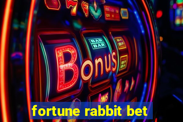 fortune rabbit bet