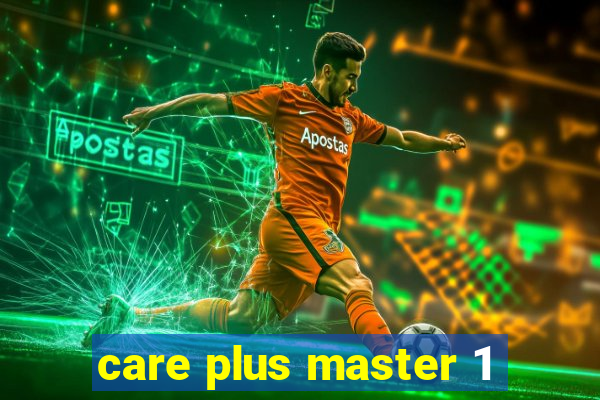 care plus master 1