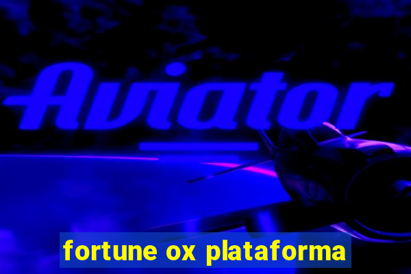 fortune ox plataforma