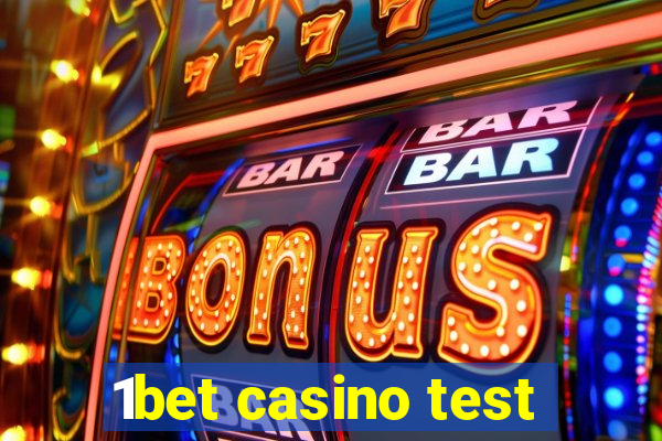 1bet casino test