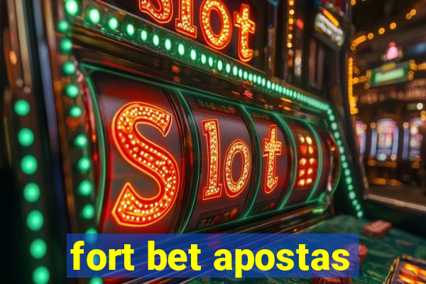 fort bet apostas